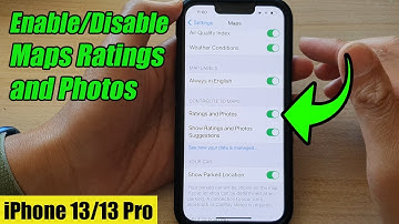 iPhone 13/13 Pro: How to Enable/Disable Maps Ratings and Photos