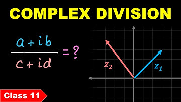 Complex Numbers - 4 || Division of Complex Numbers ||  Class 11