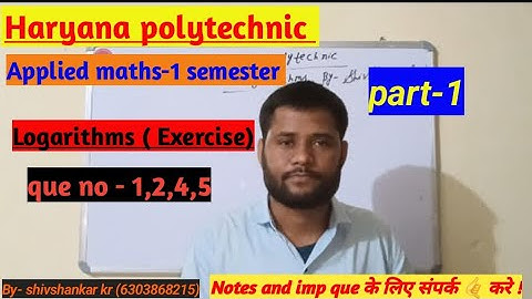 hsbte polytechnic 1st semester Applied math - 1 Logarithm solution # haryana math solution Logarithm