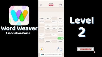 Word Weaver Level 2 Answers 🧩 | Puzzle Association Game | Go Answer