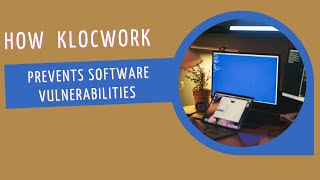 How Klocwork Prevents Software Vulnerabilities