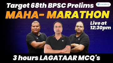Target 68th BPSC | MAHA- MARATHON | MCQ
