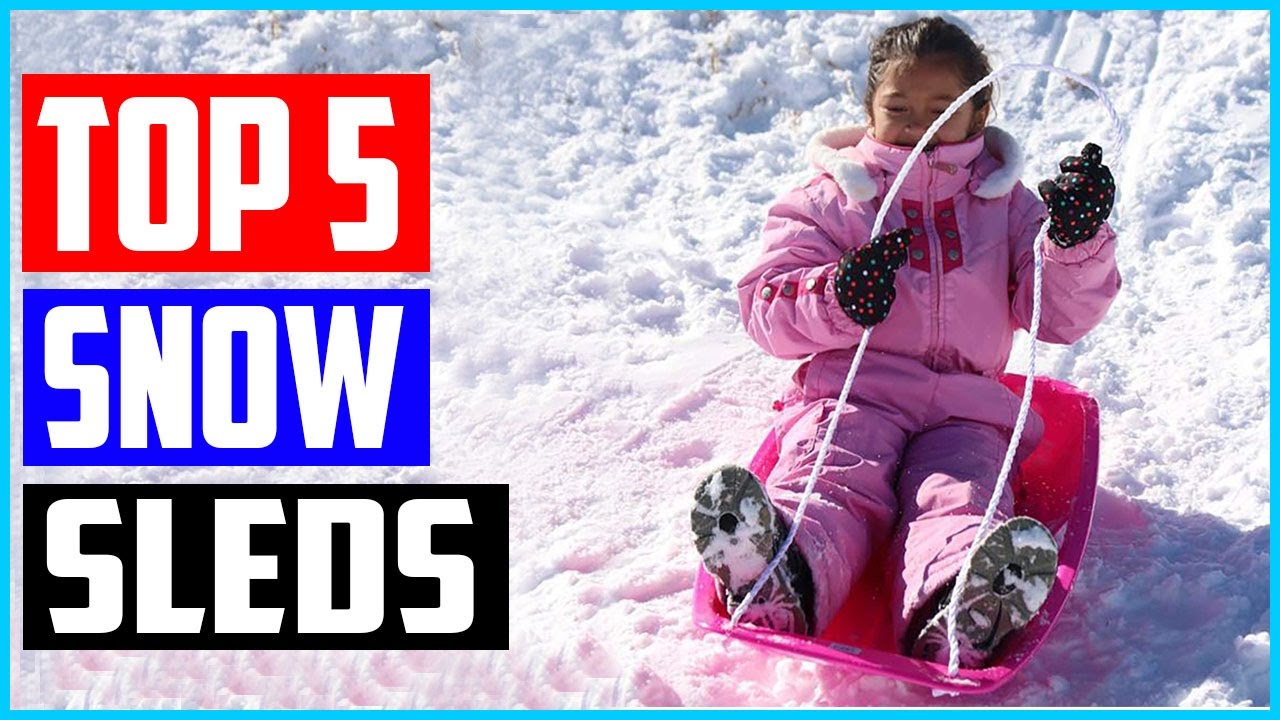 Top 5 Best Snow Sleds in 2021