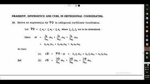 gradient ,divergence, and curl in orthogonal curvilinear coordinates.vector and tensor analysis