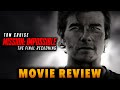 Mission: Impossible - The Final Reckoning - Movie Review