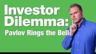 11-3-25 Investor Dilemma: Pavlov Rings the Bell
