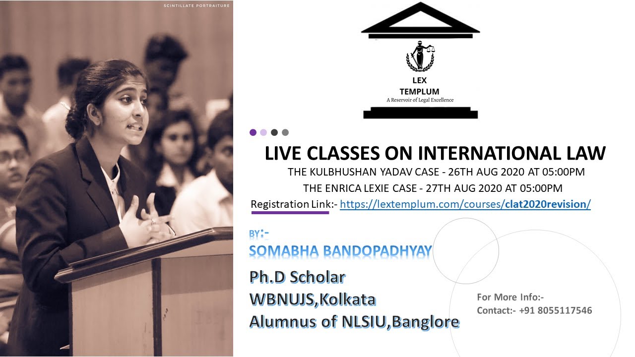 The Kulbhushan Yadav Case by Lex Templum for CLAT 2021 LLM/PG