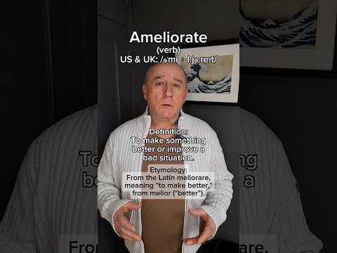 Ameliorate! English Pronunciation,