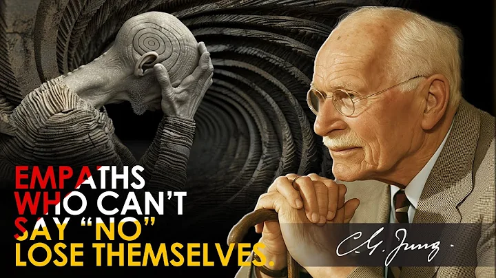 Empaths Who Can’t Say No Will Eventually Break Down - Carl Jung’s Final Warning