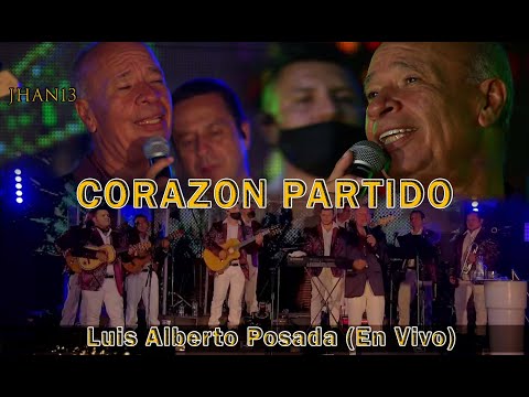 Corazón Partido (En Vivo)  - Luis Alberto Posada