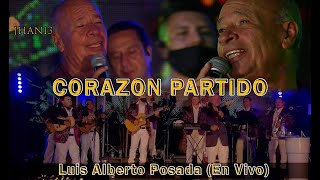 Corazón Partido (En Vivo)  - Luis Alberto Posada chords