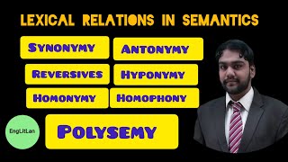 Lexical Relations in Semantics || Lexical Relations in Linguistics || Lexical Relation || Englitlan