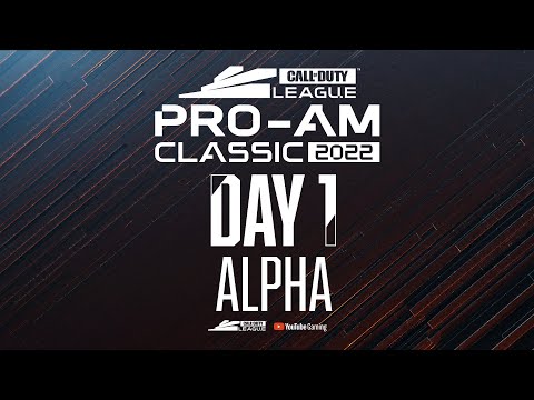 Call of Duty League Pro-Am Classic | Alpha | Day 1