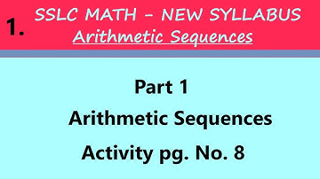 Kerala State 10th maths - New syllabus - chapter1 - Arithmetic Sequences in Malayalam - Part 1