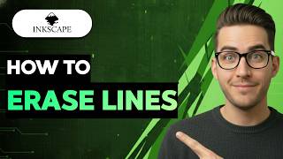 How to Erase Lines in Inkscape [2026 Full Guide]