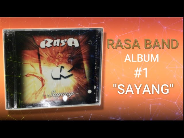 RASA BAND - SAYANG FULL ALBUM class=