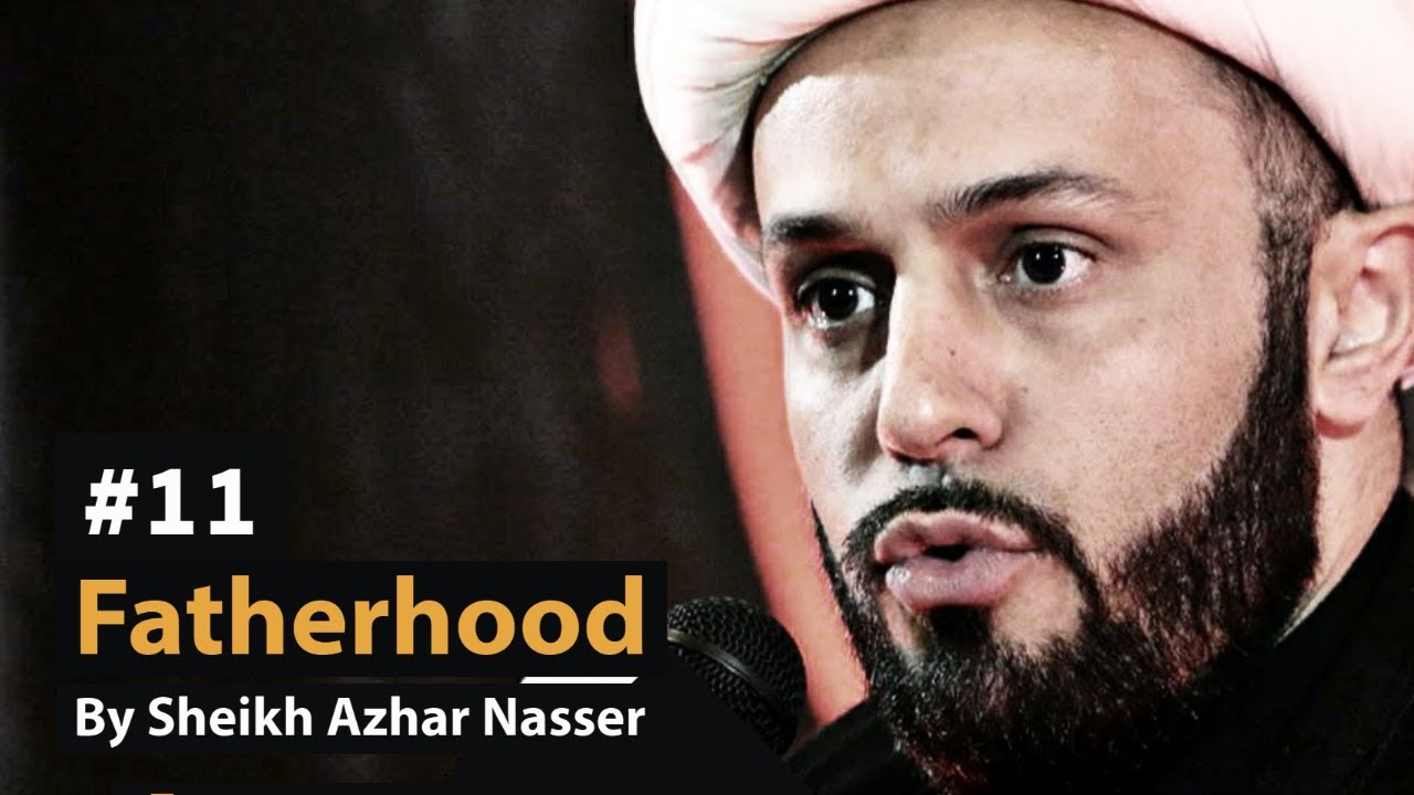 [11] Fatherhood | Life Of Prophet Muhammad | Sheikh Azhar Nasser - YouTube