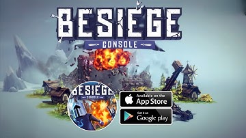 Besiege Gameplay Android IOS - Official Released