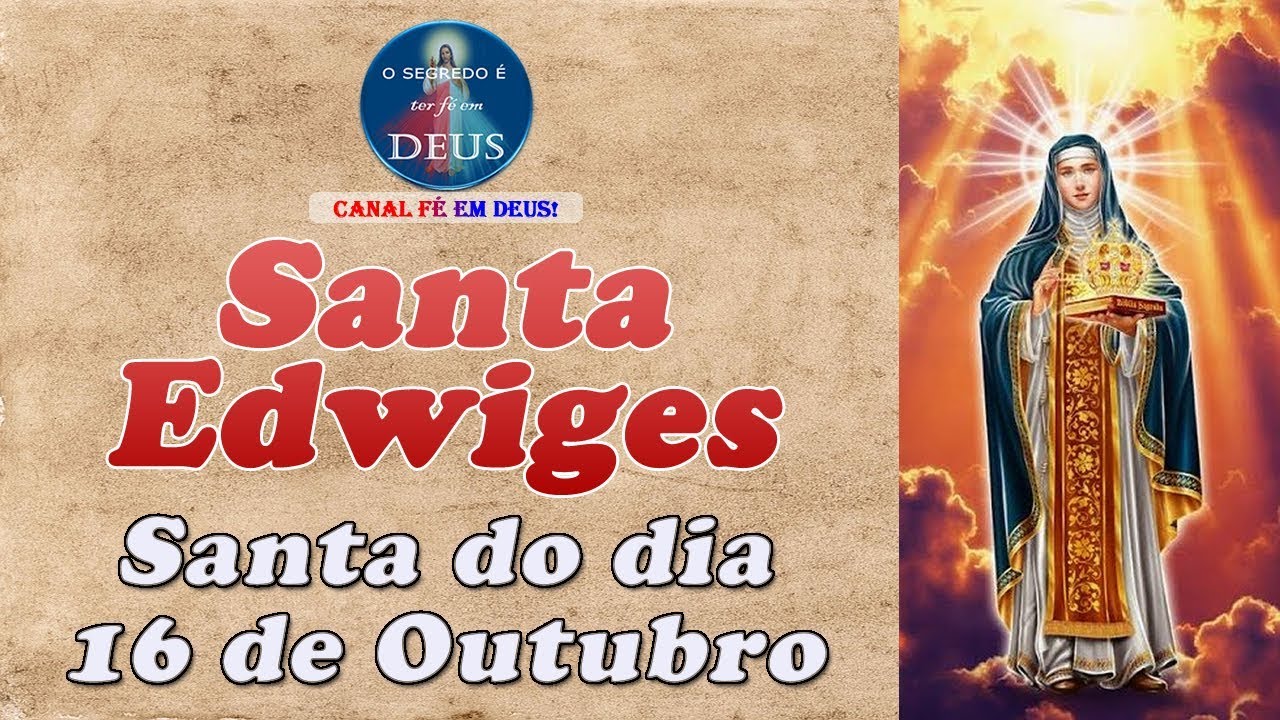 Pin De Angela Maria Em Santos Santo Do Dia Fe Em Deus Santa Edwiges