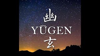 Yūgen - audio (Alan Watts)