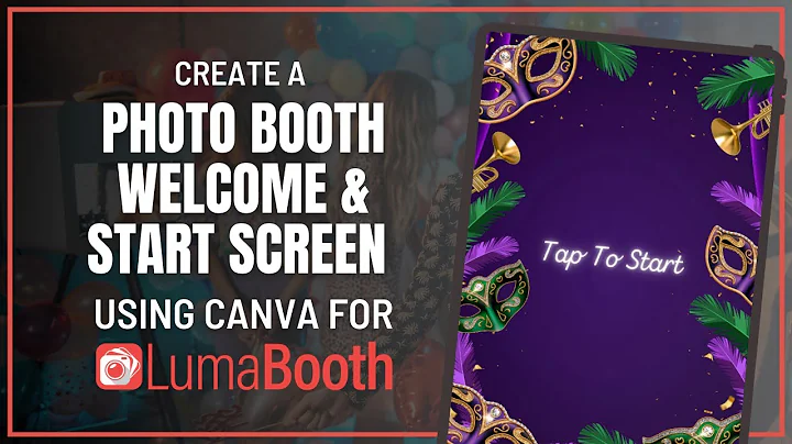 How to Create a Photo Booth Welcome & Start Screen using Canva for LumaBooth