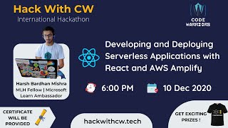 Developing And Deploying Serverless Applications With React And AWS Amplify| Code Warriors
