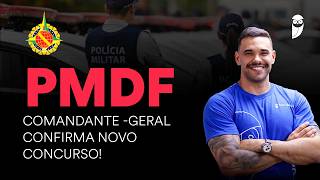 Concurso PMDF - Confirmado! Entenda tudo!