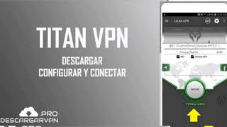 TITAN VPN APK / NUEVOS METODOS DE INTERNET GRATIS / screenshot 4