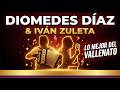 Diomedes Díaz & Iván Zuleta – Lo Mejor del Vallenato | Sus Grandes Éxitos Inmortales