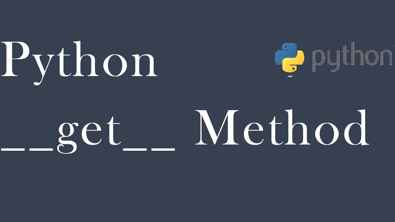Метод get Python. Python Magic methods. Del in Python. Magic pitopn. Python getattr