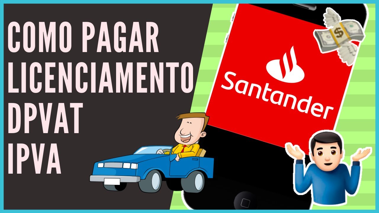 2021 Como Pagar Licenciamento No APP Do Santander DETRAN SP YouTube