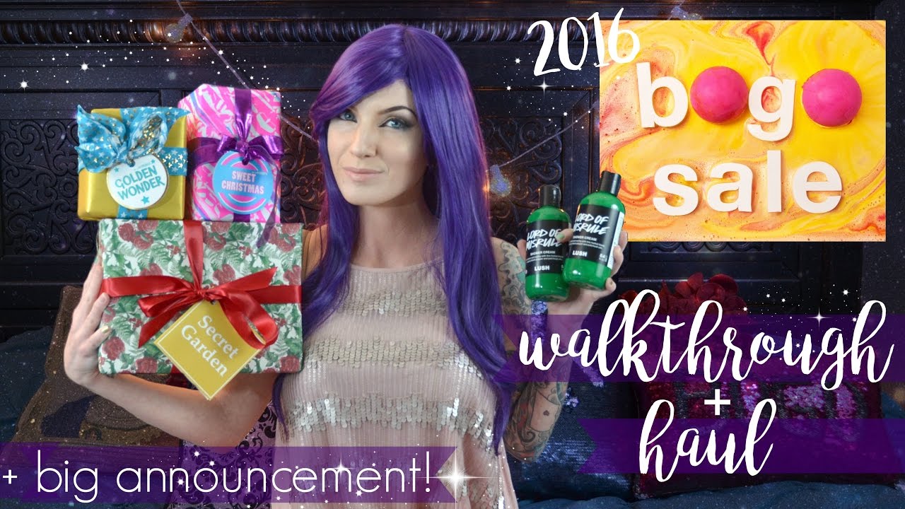 LUSH 2016 BOGO Sale Haul + Big Announcement YouTube