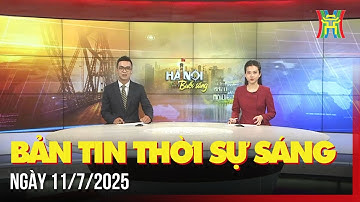 Thời sự Hà Nội sáng 11/7/2025: Công viên Tuổi Trẻ Thủ đô đổi tên thành Công viên Võ Thị Sáu,...