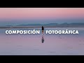 Composición Fotográfica | Tips básicos para móvil y cámara