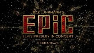 Download Lagu Elvis Presley - American David (EPiC Version - Official Audio) MP3