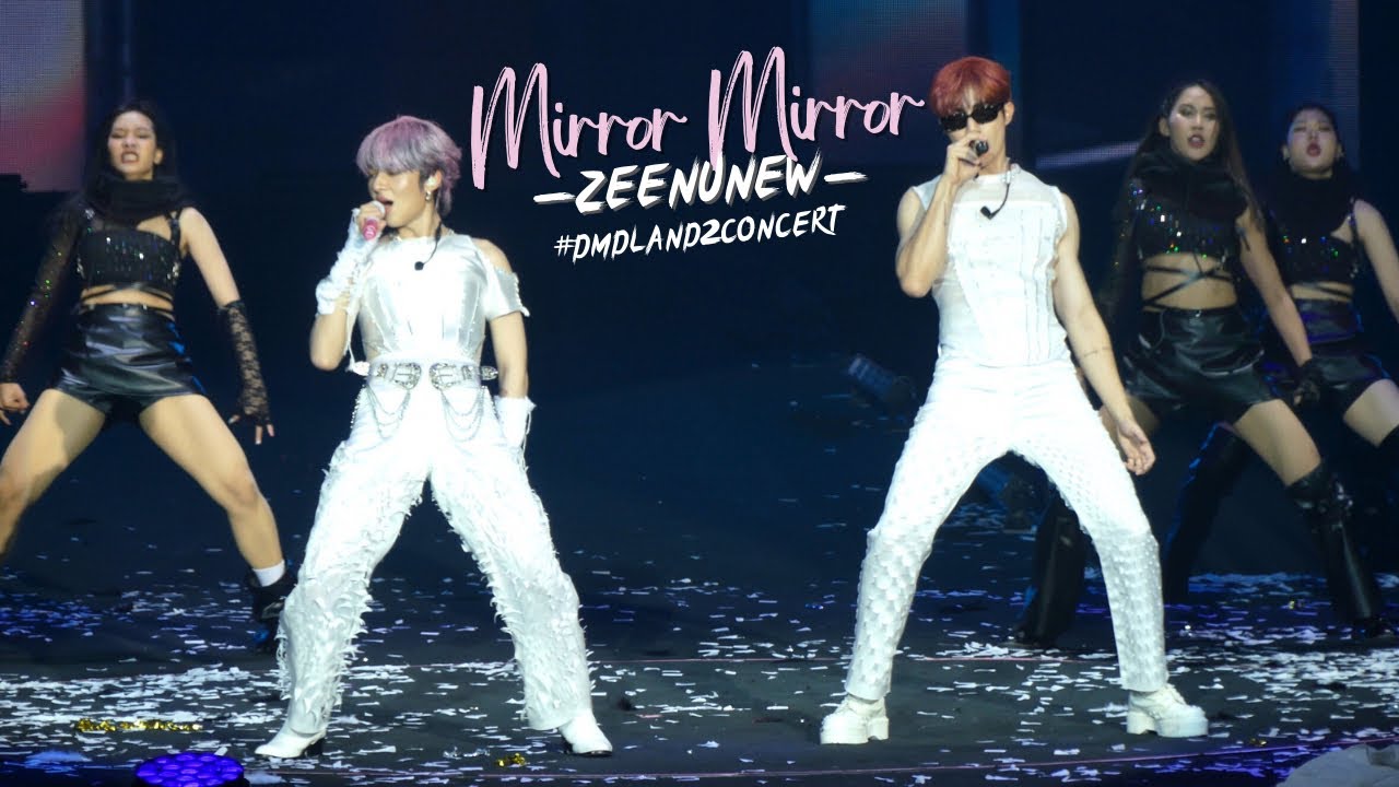 [Fancam] Mirror Mirror - ZeeNunew #DMDLAND2CONCERT #ZeeNunew