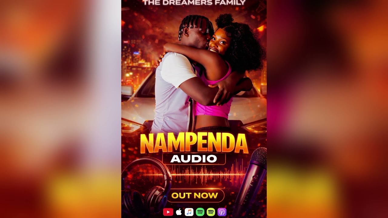 THE DREAMERS FAMILY _ NAMPENDA (OFFICIAL AUDIO)