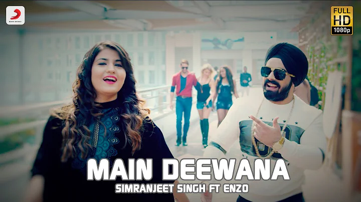 Simranjeet Singh - Main Deewana | Subuhi Joshi | E...