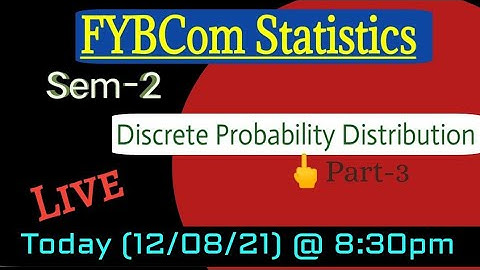 Part-3 Discrete Probability Distribution By Prof. Ramesh