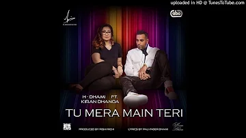 new song Tu Mera Main Teri - Rishi Rich (DjPunjab.Com)