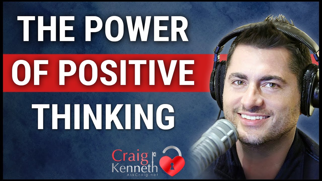 The Power of Positive Thinking - YouTube