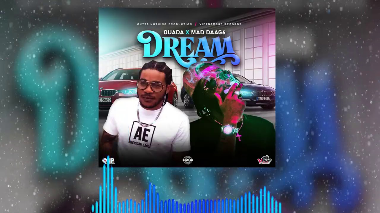 Watch Quada, Mad Daag6 - Dream (Official Audio) on YouTube Watch Quada, Mad Daag6 - Dream (Official Audio) on YouTube
