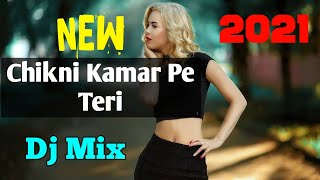 Chikni Kamar Pe Teri | Dj PKS | Humming Blast Dance Mix 2021 | JBL Hard Bass Mix | End Music Resimi