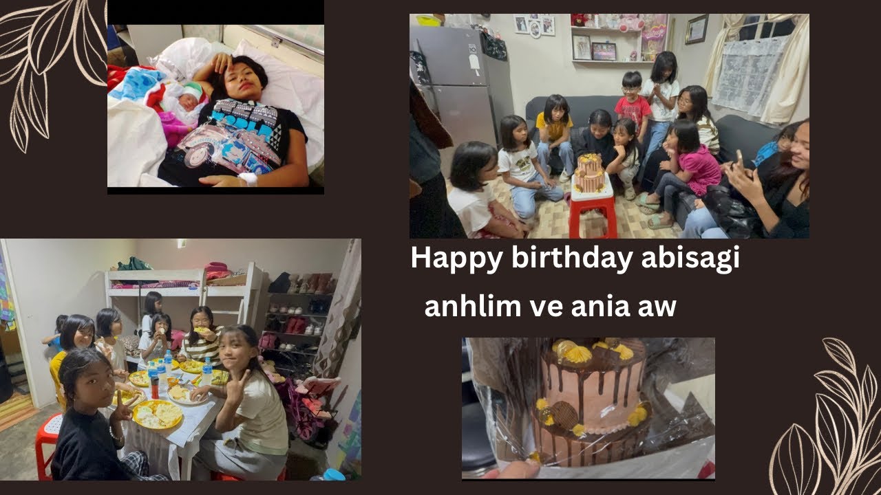 Abisagi birthday .ka dahlut ve ta tho mai.atlai tawh viau nangin