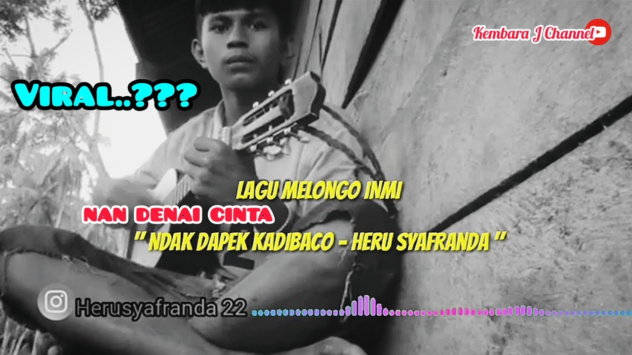 VIRAL...Lagu Lucu Bikin NGAKAK // NDAK DAPEK KADIBACO - Heru Syafranda