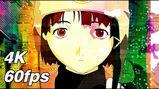 SERIAL EXPERIMENTS LAIN OPENING | 4K 60FPS