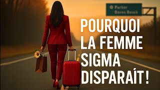 Vérité Choquante Pourquoi La Femme Sigma Disparaît