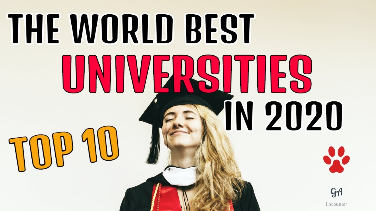 Top 10 Best Universities in the World 2020 [top ranking] YouTube