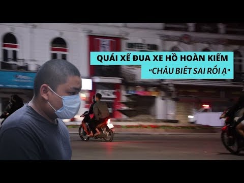 Video Quái xế đua xe ở Hồ Gươm ngày cách ly xã hội: 