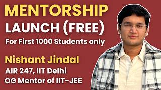 Free Online Mentorship for JEE by Nishant Jindal